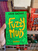 Fuzzy Mud by Louis Sachar (Original Edition) Booklify