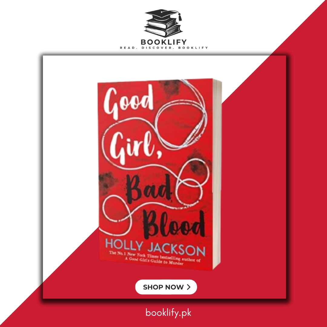 Good Girl, Bad Blood: The Sequel to A Good Girl's Guide to Murder by Holly Jackson Book A Book