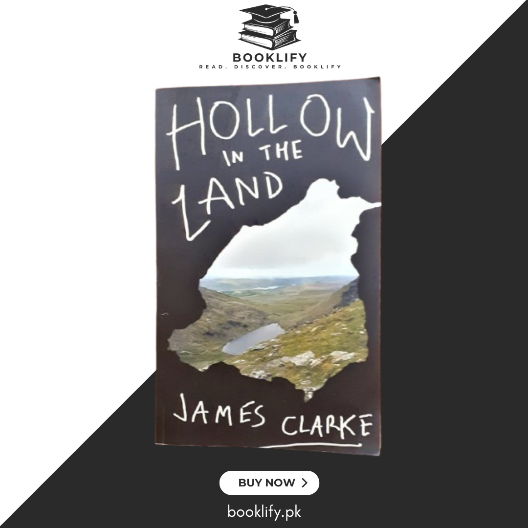 Hollow In The Land: Clarke, James Booklify