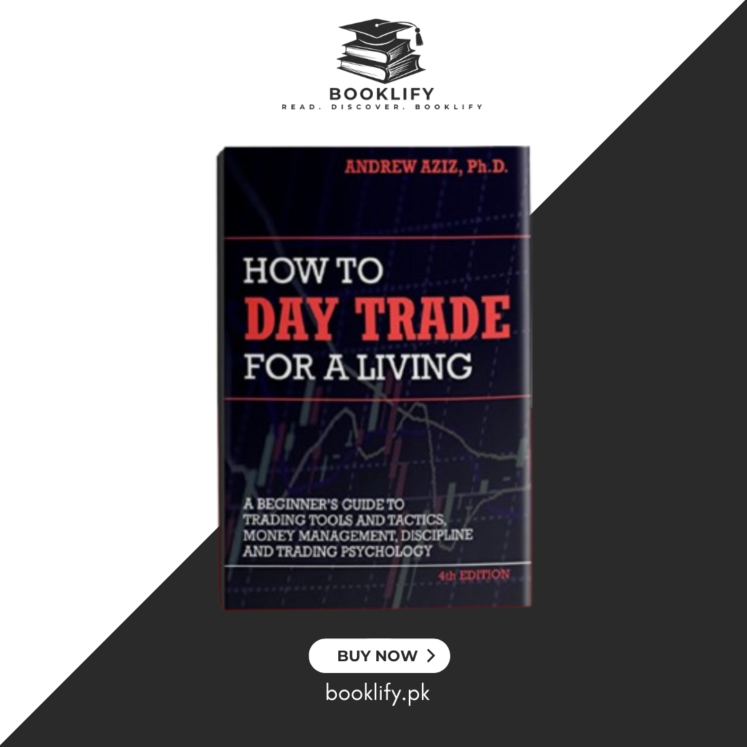 How to Day Trade for a Living by Andrew Aziz (Premium Quality) Book A Book
