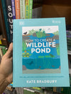 How to Create a Wildlife Pond
