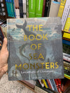 The Book of Sea Monsters: Leviathans of Literature