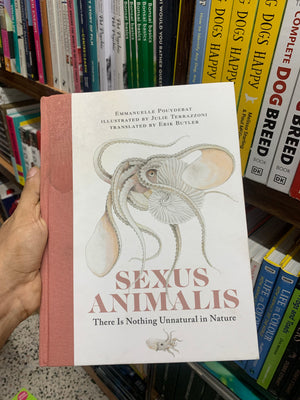 Sexus Animalis: There Is Nothing Unnatural in Nature