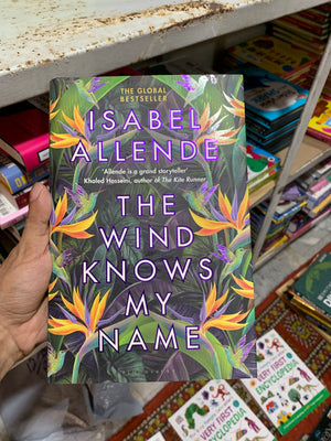 The Wind Knows My Name by Isabel Allende