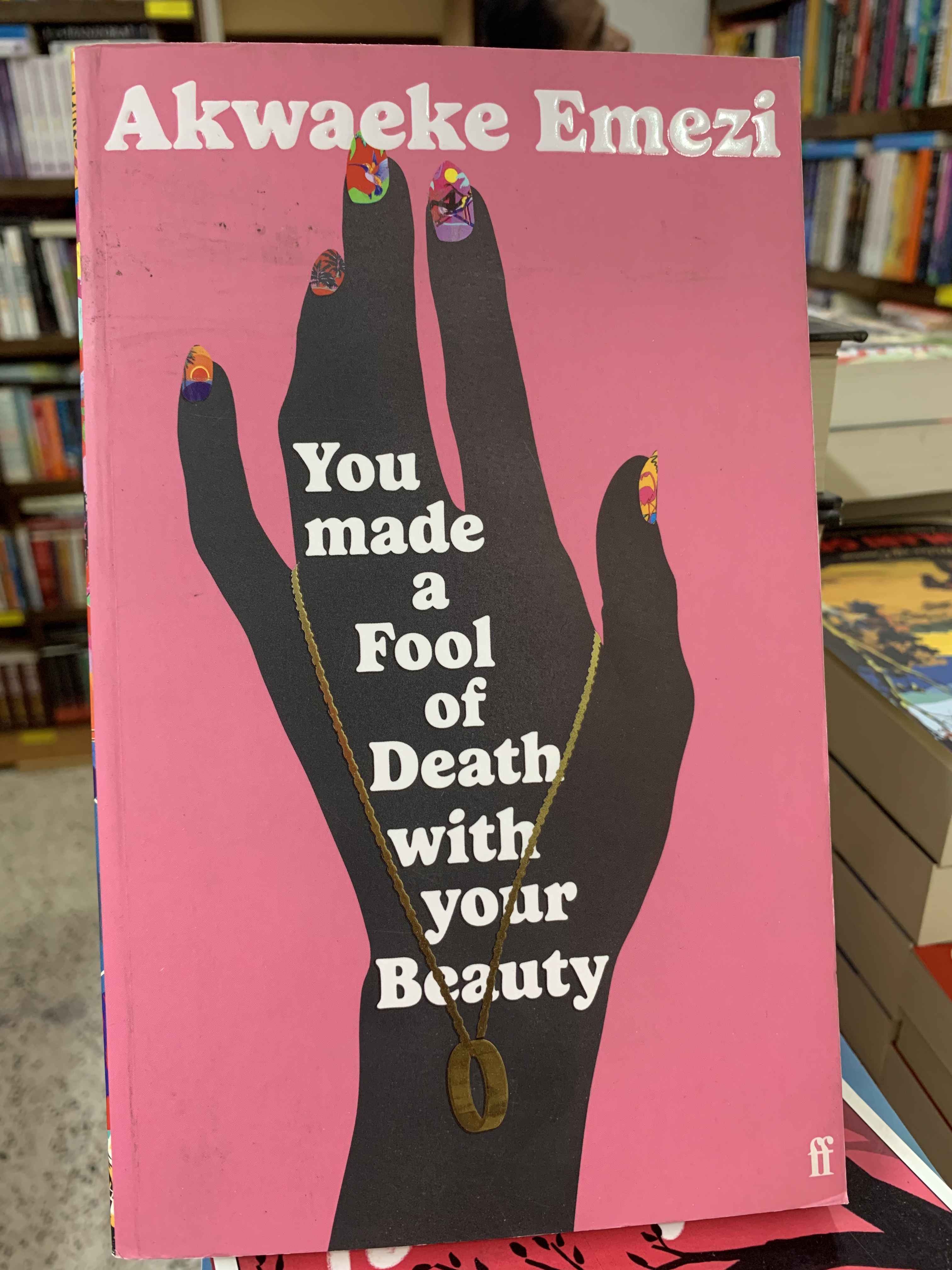 You Made a Fool of Death with Your Beauty by Akwaeke Emezi Booklify