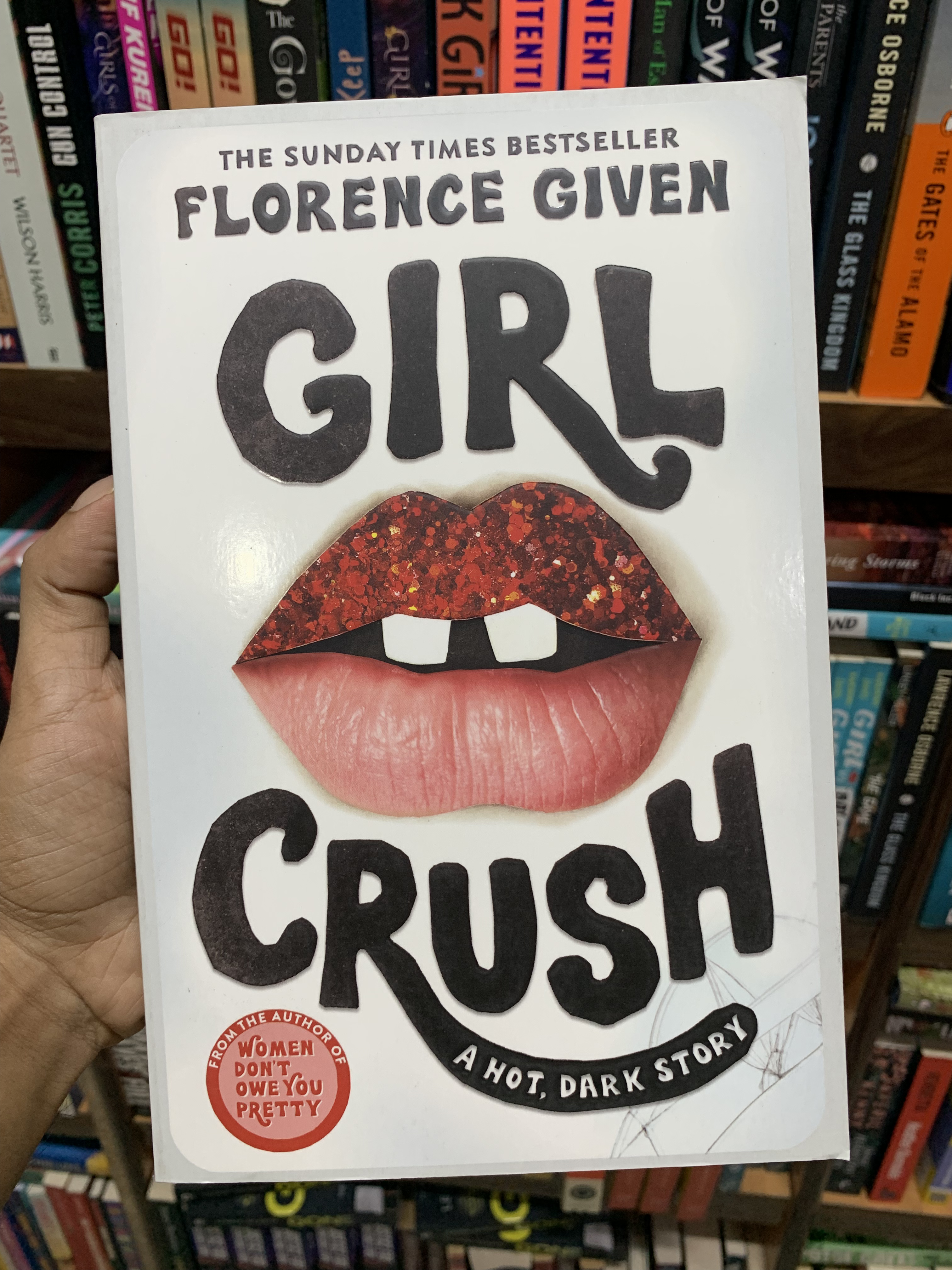 GIRL CRUSH: A HOT, DARK STORY BY FLORENCE GIVEN Booklify