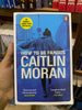 How to be Famous (How to Build a Girl, #2) by Caitlin Moran Booklify
