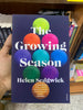 The Growing Season by Helen Sedgwick Booklify