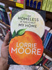 I Am Homeless If This Is Not My Home by Lorrie Moore Booklify