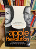 The Apple Revolution: Steve Jobs, the Counter Culture and How the Crazy Ones Took Over the World (Original Imported Edition) Booklify
