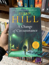 A Change of Circumstance  Susan Hill