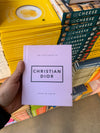 The Little Guide to Christian Dior
