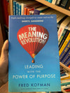 The Meaning Revolution by Fred Kofman