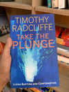 Take the Plunge by Timothy Radcliffe