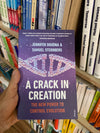 A Crack in Creation by Jennifer Doudna and Samuel Sternberg