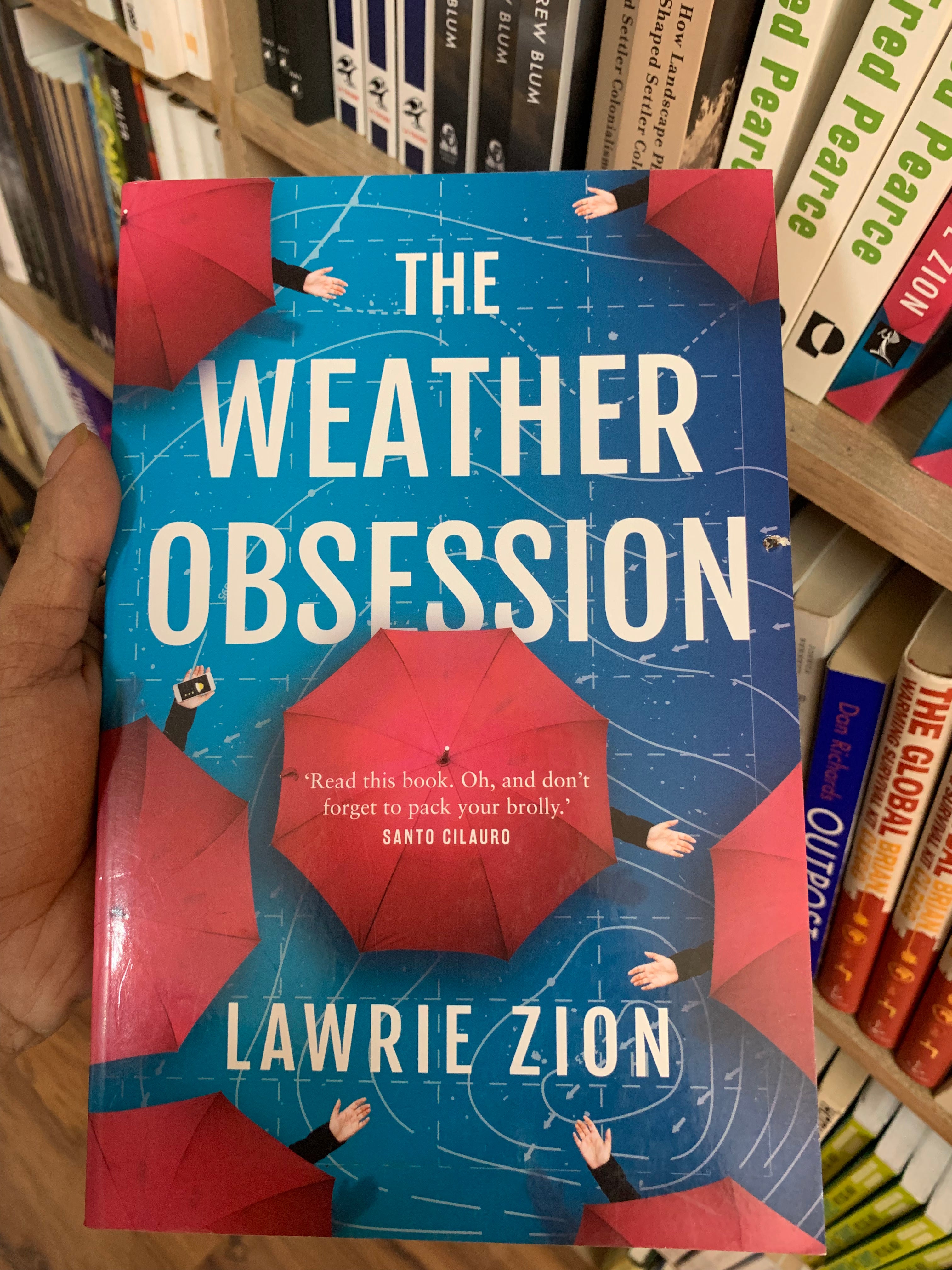 The Weather Obsession by Lawrie Zion