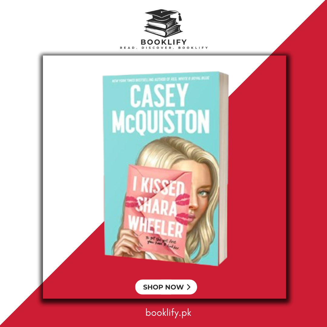 I Kissed Shara Wheeler: A Novel by Casey McQuiston (Original Imported Edition) BOOK A BOOK