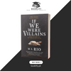 If We Were Villains: A Novel by M. L. Rio Book A Book