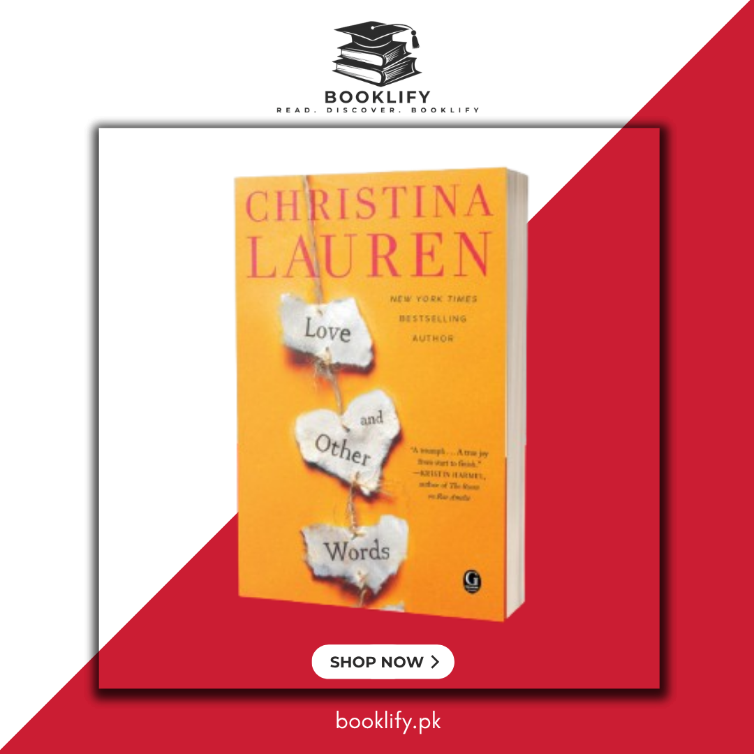 Love and Other Words by Christina Lauren Book A Book