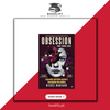 Obsession: A journalist and victim-survivor's investigation into stalking Booklify