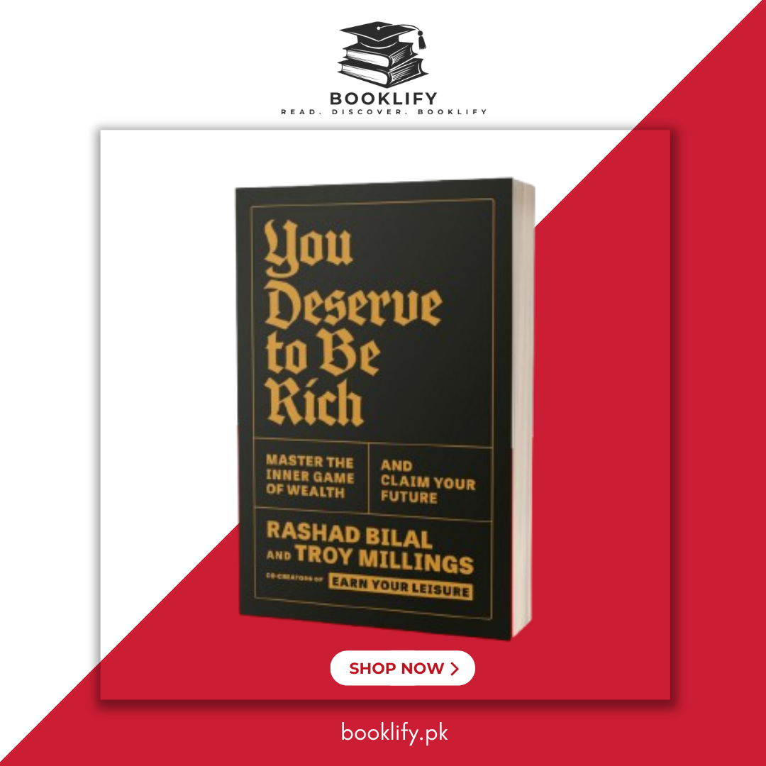 You Deserve to Be Rich by Rashad Bilal (Limited Edition) Book A Book