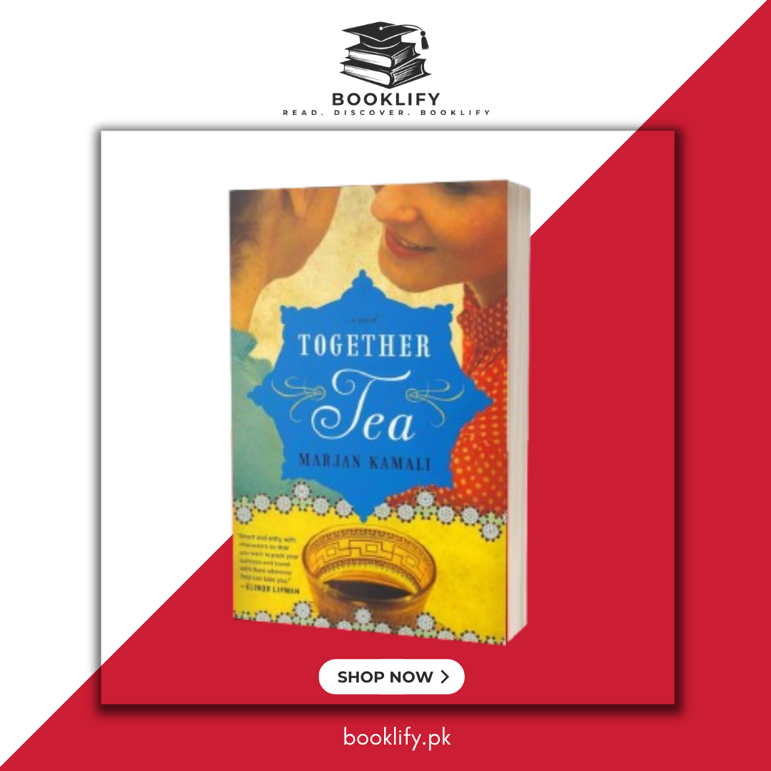 Together Tea by Marjan Kamali (Limited Edition) Book A Book