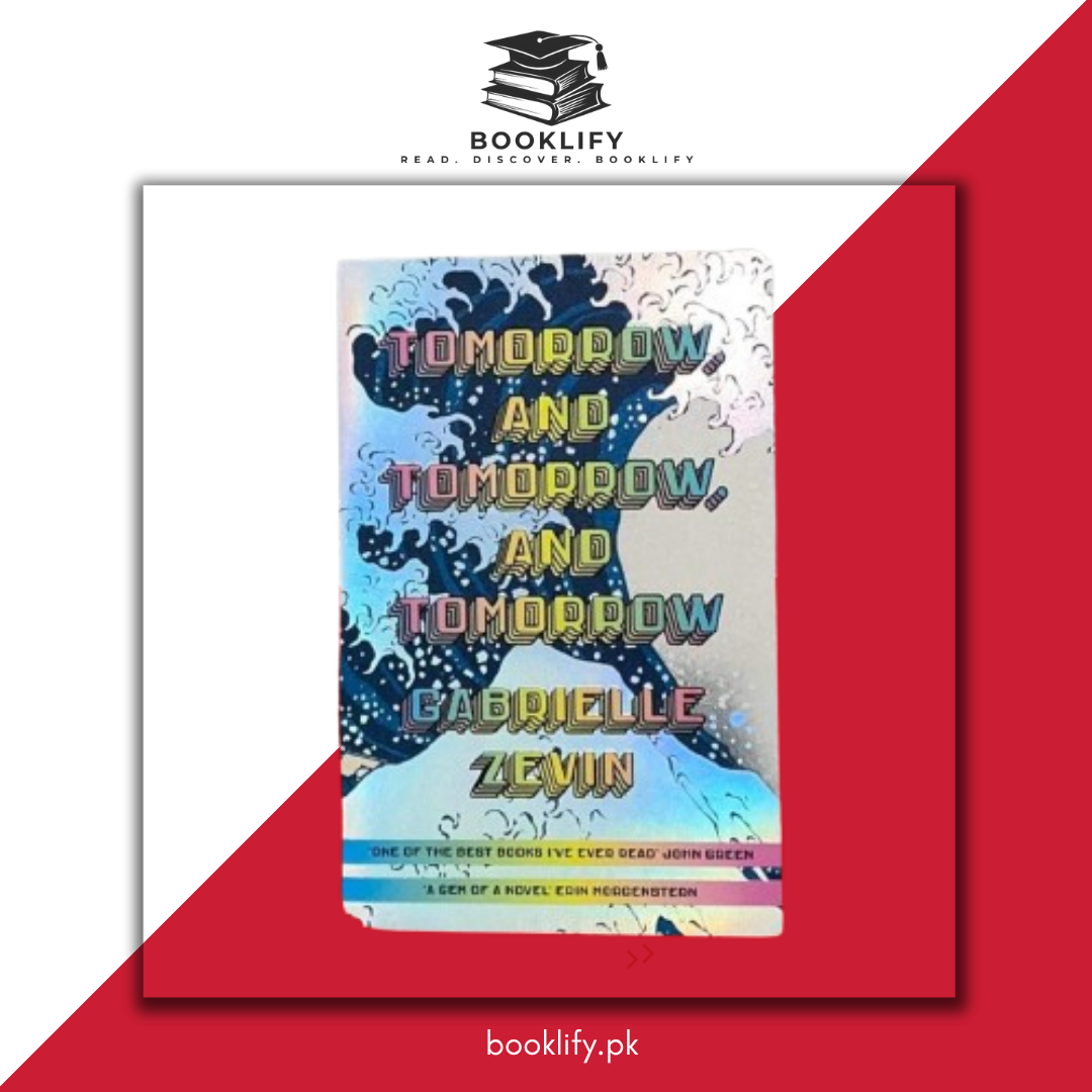 Tomorrow, and Tomorrow, and Tomorrow by Gabrielle Zevin (Original Imported Edition) Book A Book