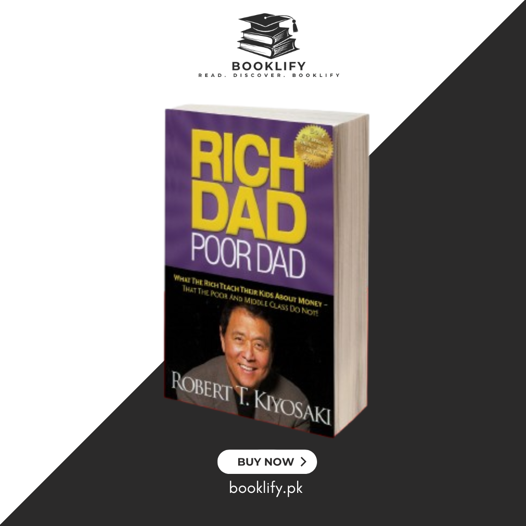 Rich Dad Poor Dad by Robert T. Kiyosaki (Original) (Limited Edition) Book A Book