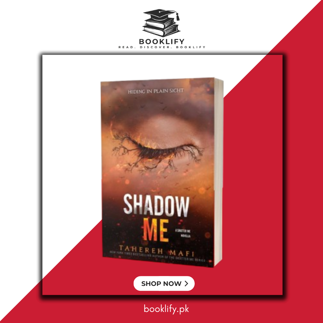 Shadow Me (Shatter Me Series) by Tahereh Mafi Book A Book