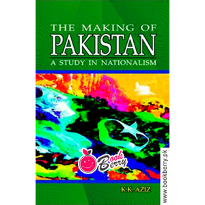 THE MAKING OF PAKISTAN LB PAKISTAN