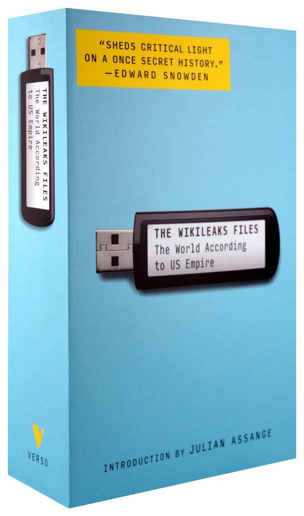 The WikiLeaks Files: The World According to US Empire (Original Book) Book A Book