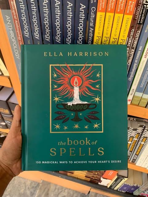 The Book of Spells: 150 Magickal Ways to Achieve Your Heart's Desire