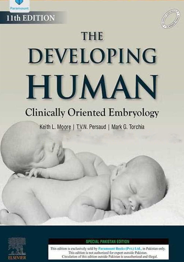 The Developing Human Clinically Oriented Embryology KLM Embryology Book A Book Medical
