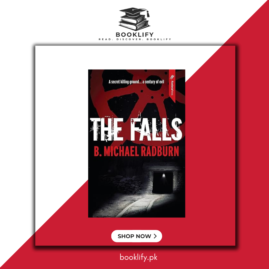 The Falls by B. Michael Radburn Booklify