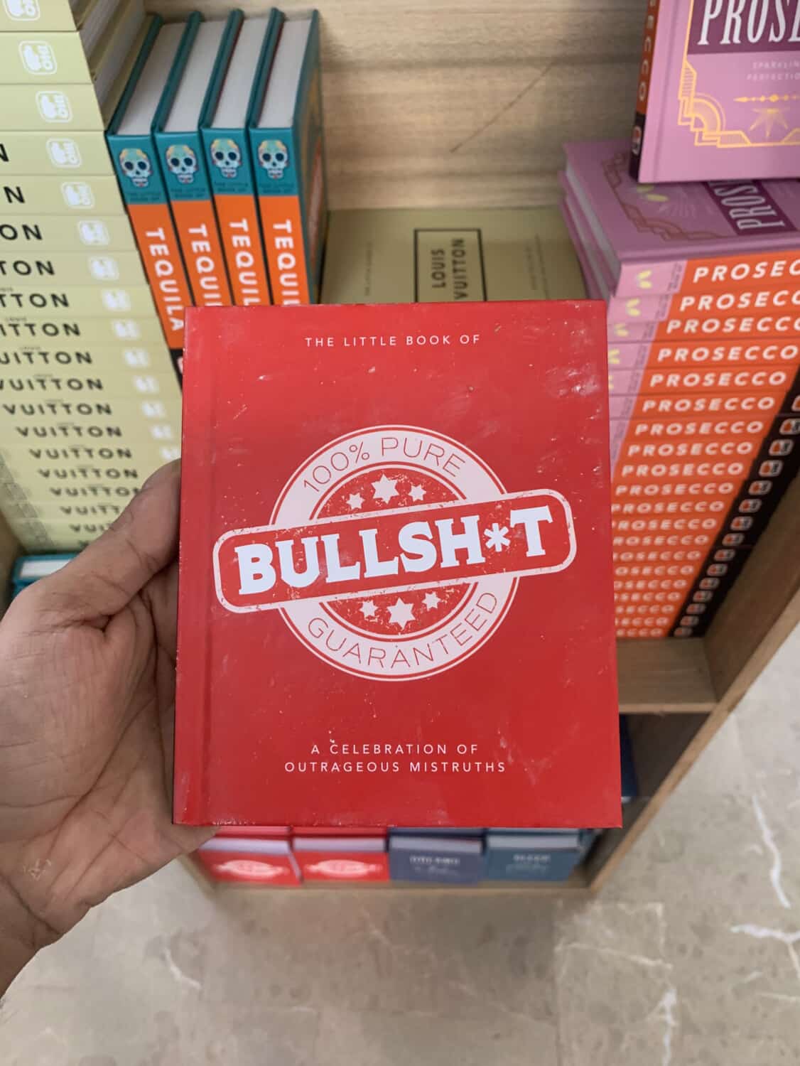 The Little Book of Bullshit: A Load of Lies too Good to be True (The Little Books of Lifestyle, Reference & Pop Culture, 19)