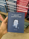 The Little Guide to Bruce Springsteen: The Boss