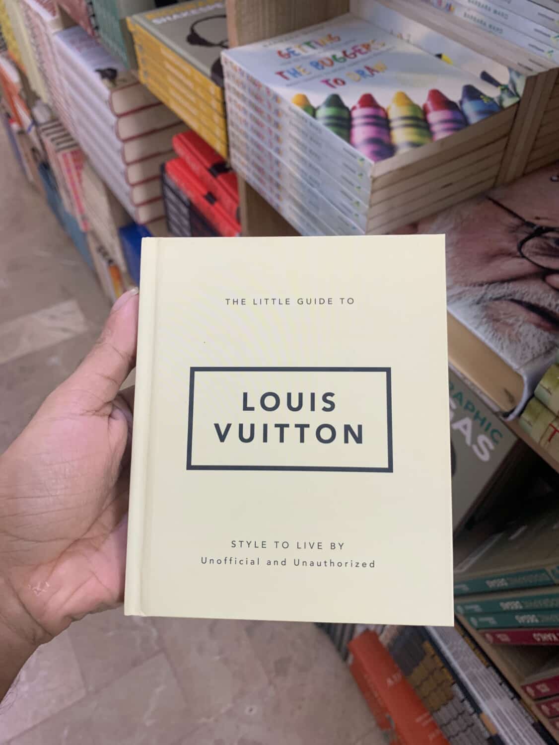 The Little Guide to Louis Vuitton: Style to Live By (Little Books of Fashion)