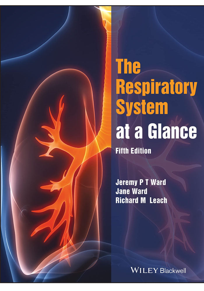 The Respiratory System At A Glance 3rd Ed Book A Book Medical
