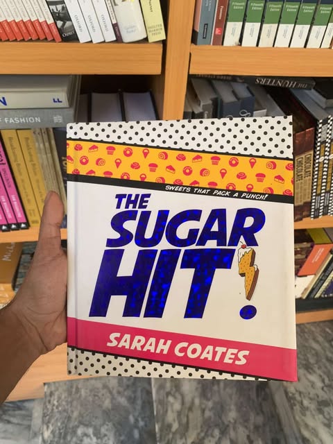 The Sugar Hit!: Sweets That Pack a Punch!