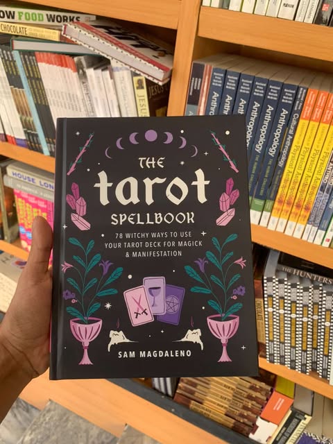 The Tarot Spellbook: 78 Witchy Ways to Use Your Tarot Deck for Magick and Manifestation