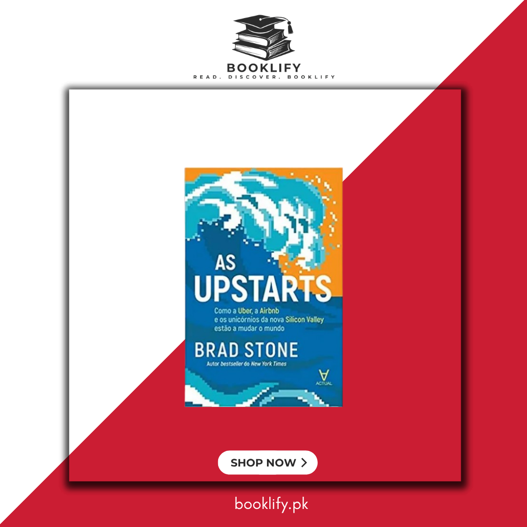 The Upstarts: How Uber, Airbnb, and the Killer Companies of the New Silicon Valley Are Changing the World Booklify