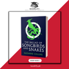 The Ballad of Songbirds and Snakes by Suzanne Collins (Original Imported Edition) Book A Book