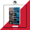 The Betrayal of Anne Frank: A Cold Case Investigation Book by Rosemary Sullivan Book A Book