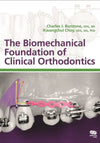 The Biomechanical Foundation of Clinical Orthodontics Book A Book Medical
