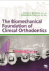 The Biomechanical Foundation of Clinical Orthodontics Book A Book Medical