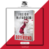 The Boyfriend by Freida McFadden (Original Imported Edition) Book A Book