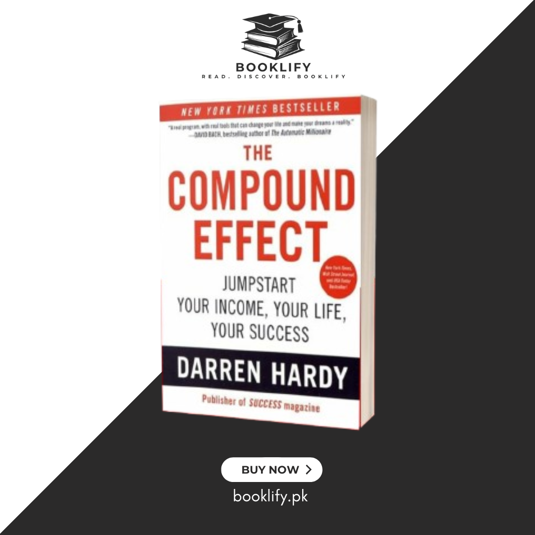 The Compound Effect by Darren Hardy Book A Book