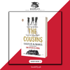The Cousins Novel (from writer of One of Us Lying) by Karen M. McManus Book A Book