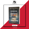 The Demon of Unrest by Erik Larson (Limited Edition) Book A Book
