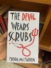 The Devil Wears Scrubs (Dr. Jane McGill)  (Original Edition) Booklify